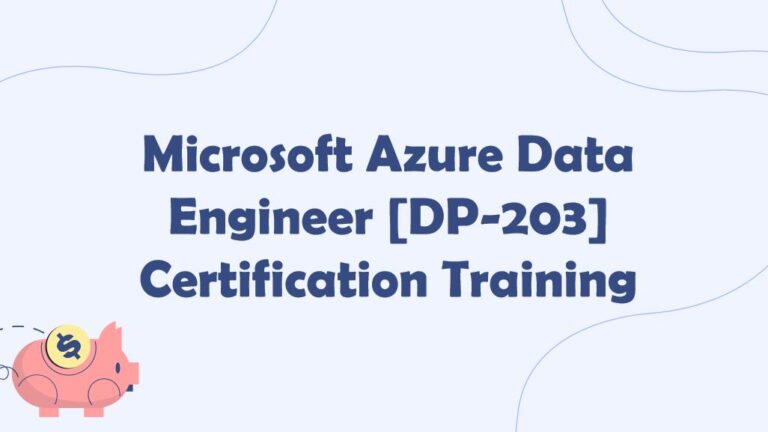 Microsoft Azure Data Engineer Dp 203 Certification Training 5728