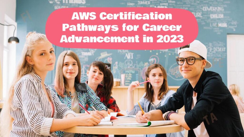 AWS Certification Pathways for Career Advancement in 2023 - Certspots.com